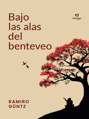 cover image of Bajo las alas del benteveo
